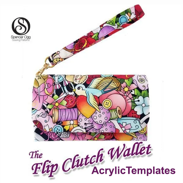 The Flip Clutch Wallet - SpencerOgg Pattern - Acrylic Template