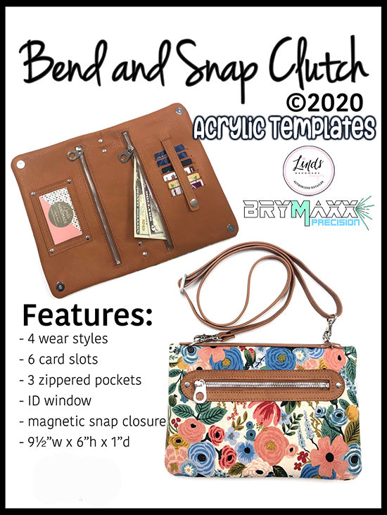 Bend and Snap Clutch - Linds Handmade - Acrylic Template