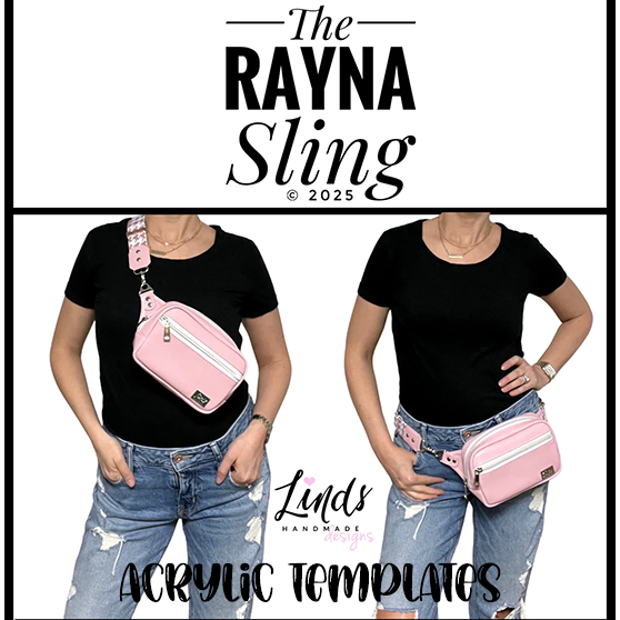 Rayna Sling - Linds Handmade - Acrylic Template