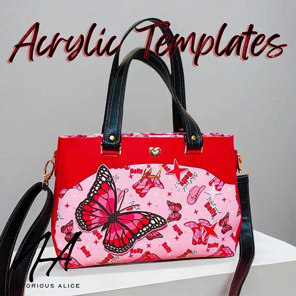 Regan Handbag - Notorious Alice - Acrylic Templates