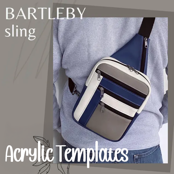 Bartleby Sling - Acrylic Templates - Unikatz