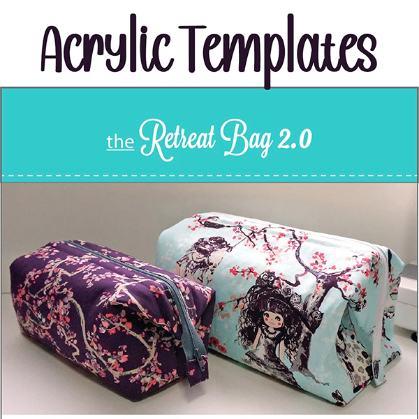 The Retreat Bag - Emmaline Patterns - Acrylic Template