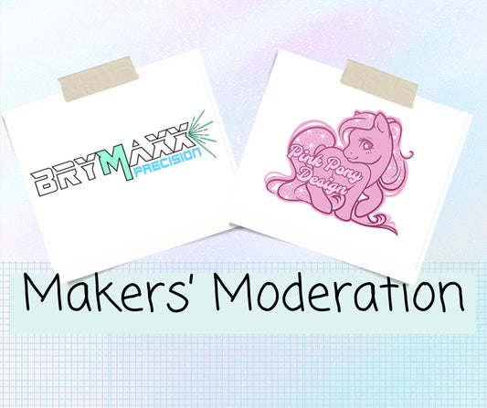 Makers’ Moderation