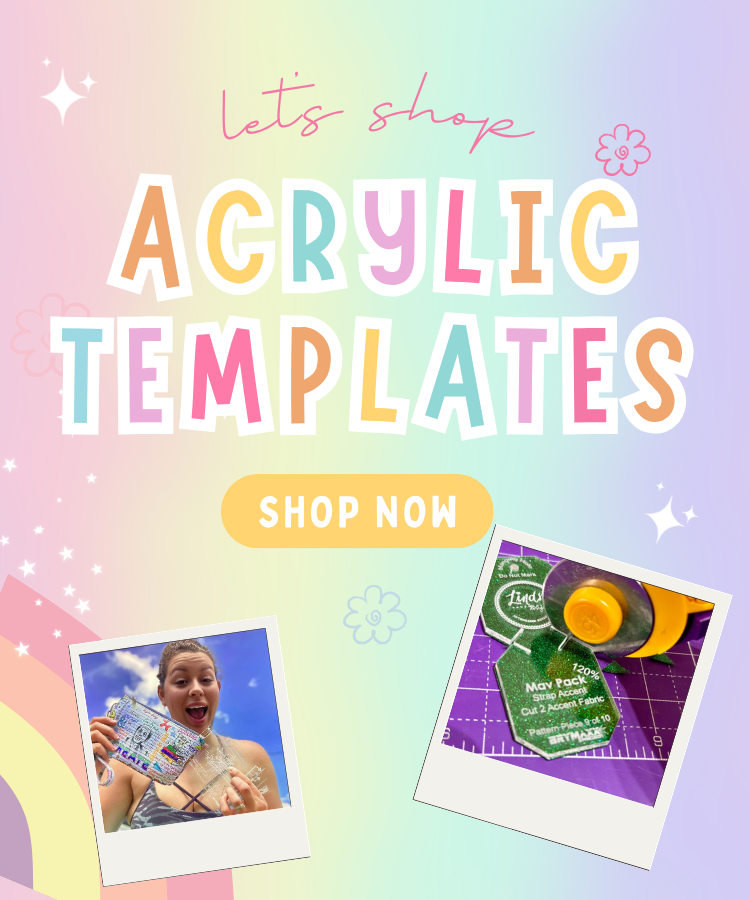 Acrylic Templates
