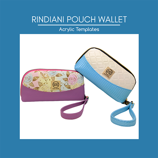 Rindiani Pouch Wallet - Izza Zaya - Acrylic Templates