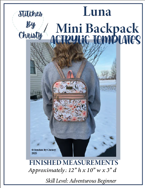 Luna Mini Backpack - Stitches by Christy - Acrylic Templates
