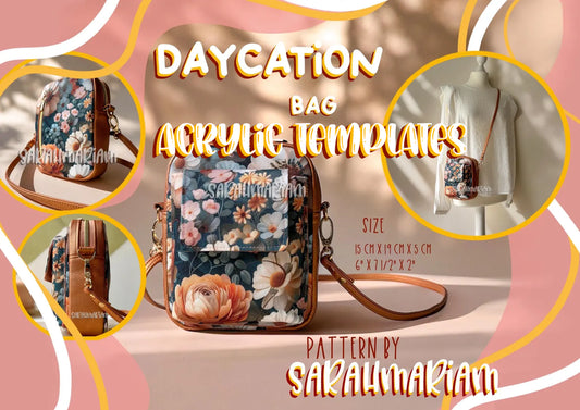 Daycation Crossbody - Acrylic Templates