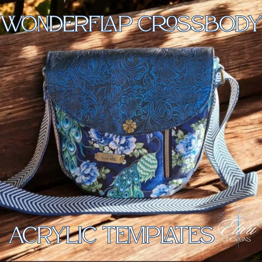 Wonderflap Crossbody - ChrisW Designs - Acrylic Template