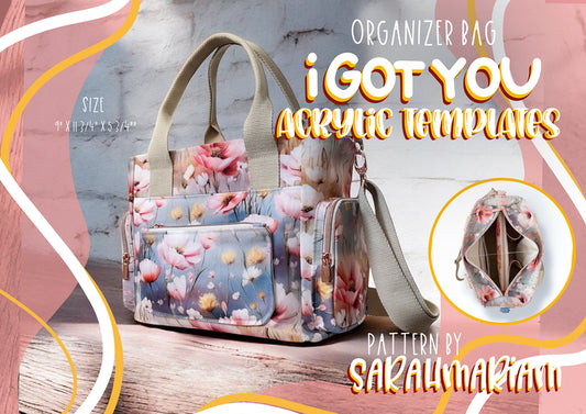 I Got You Organiser Bag - Acrylic Templates