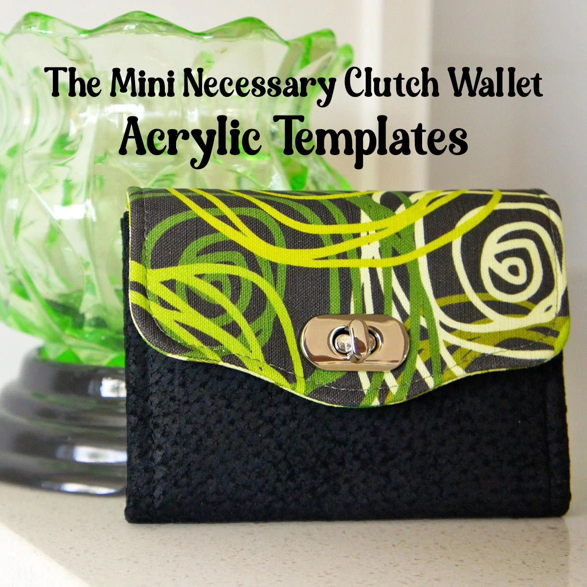 The Mini Necessary Clutch Wallet - Emmaline Patterns - Acrylic Template