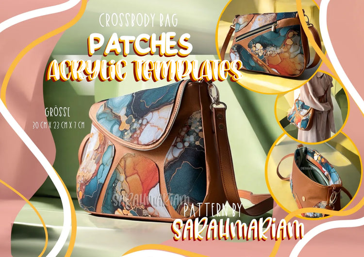 Patches Crossbody Bag - Sarah Mariam - Acrylic Templates