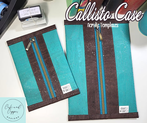 The Callisto Case - Cork and Copper - Acrylic Templates