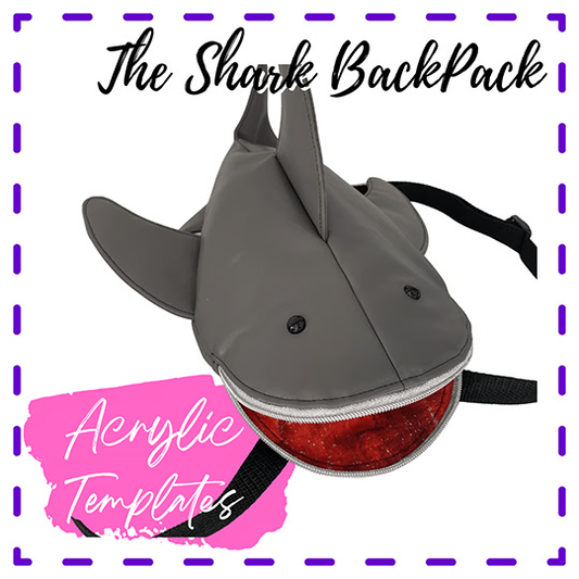 The Shark Backpack - Acrylic Templates - Studio 7t7