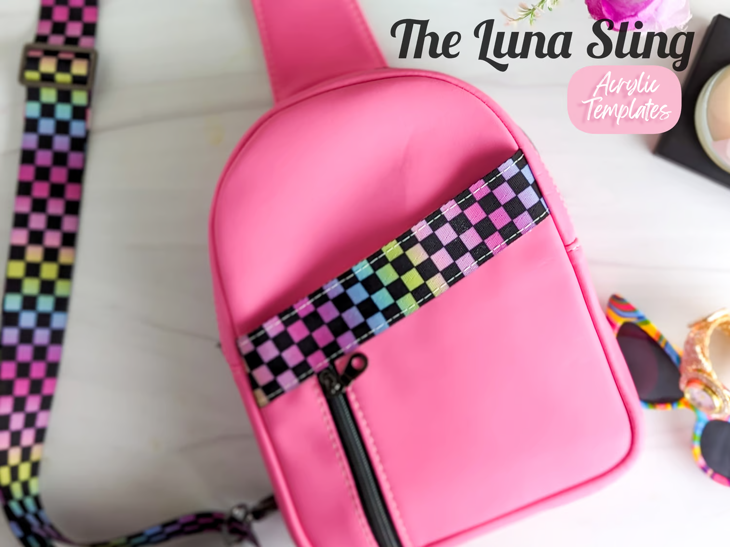 Luna Sling - Craftsfullymade - Acrylic Templates