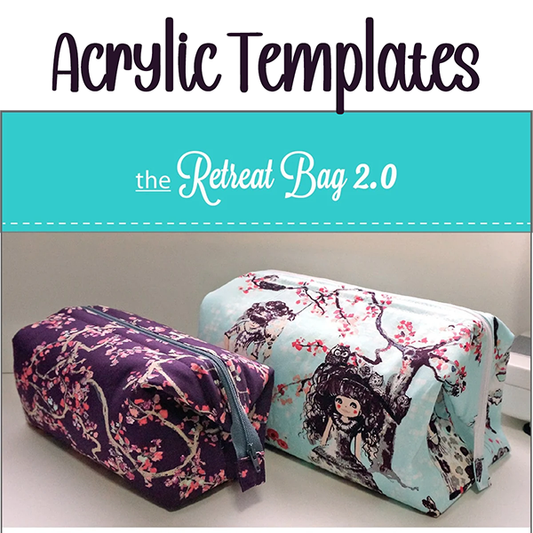 The Retreat Bag - Emmaline Patterns - Acrylic Template