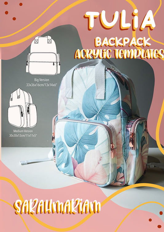 Tulia Backpack - Sarah Mariam - Acrylic Templates